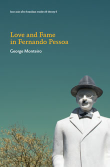 Love and Fame in Fernando Pessoa